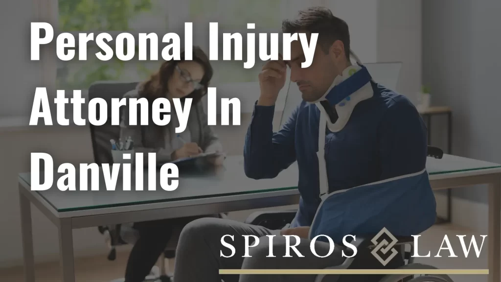 Personal Injury Attorney In Danville