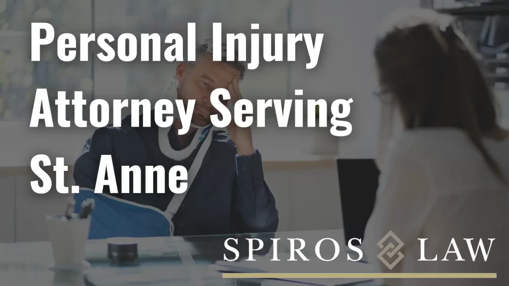 Personal Injury Attorney Serving St. Anne